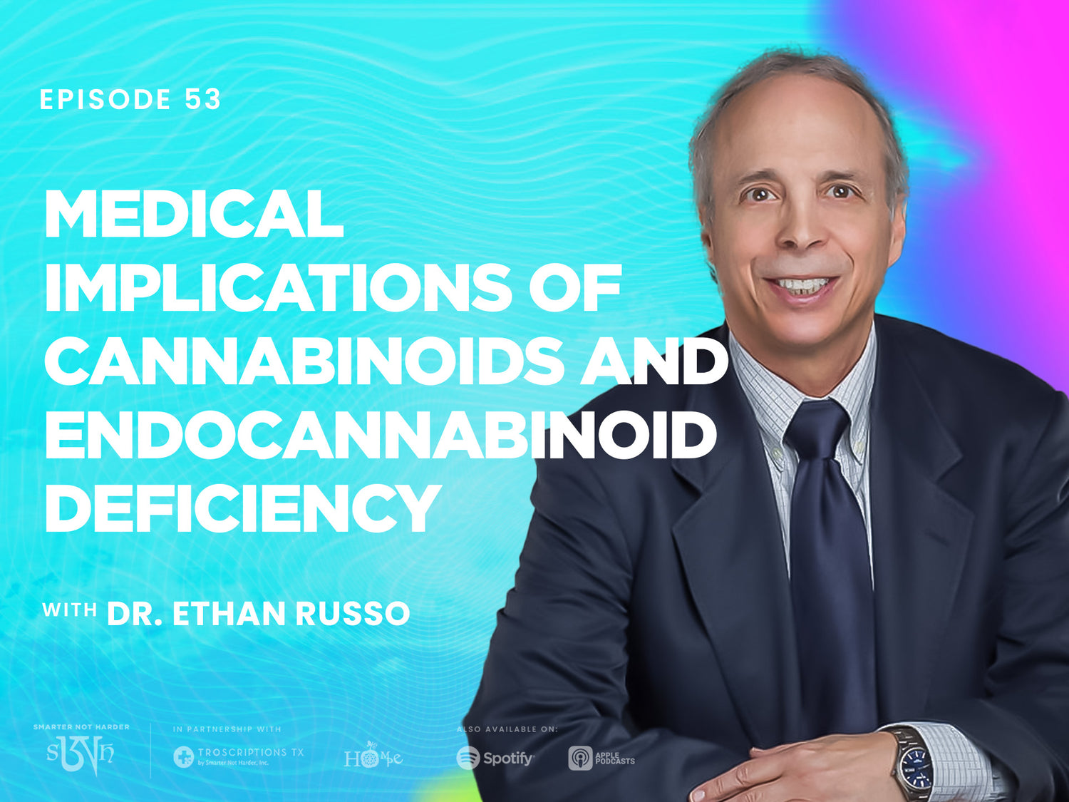 Dr. Ethan Russo: Medical Implications of Cannabinoids and Endocannabinoid Deficiency