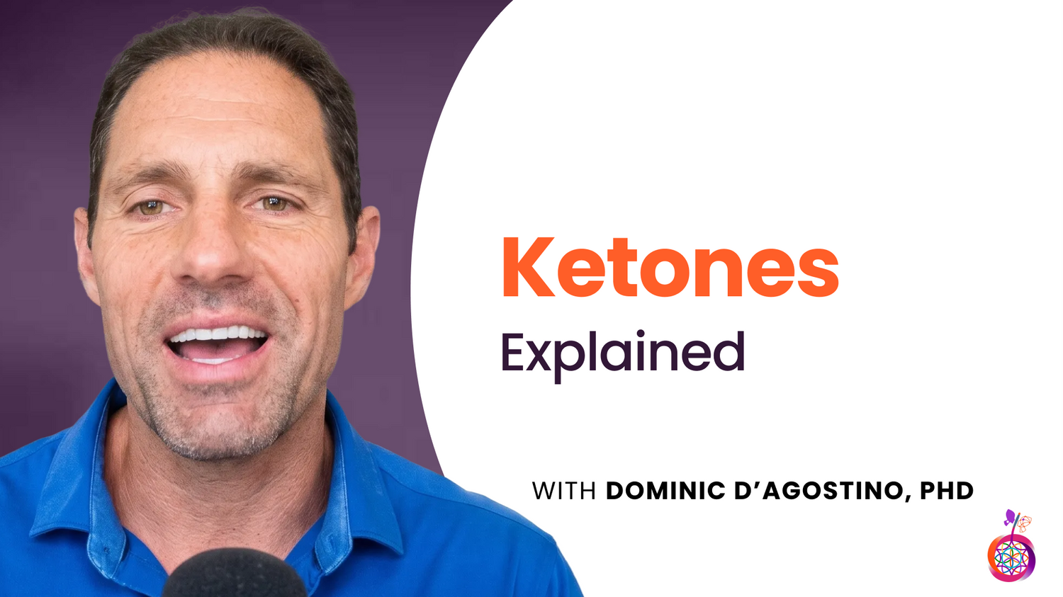 Dr. Dominic D'Agostino | What Ketones Actually Do to Your Body