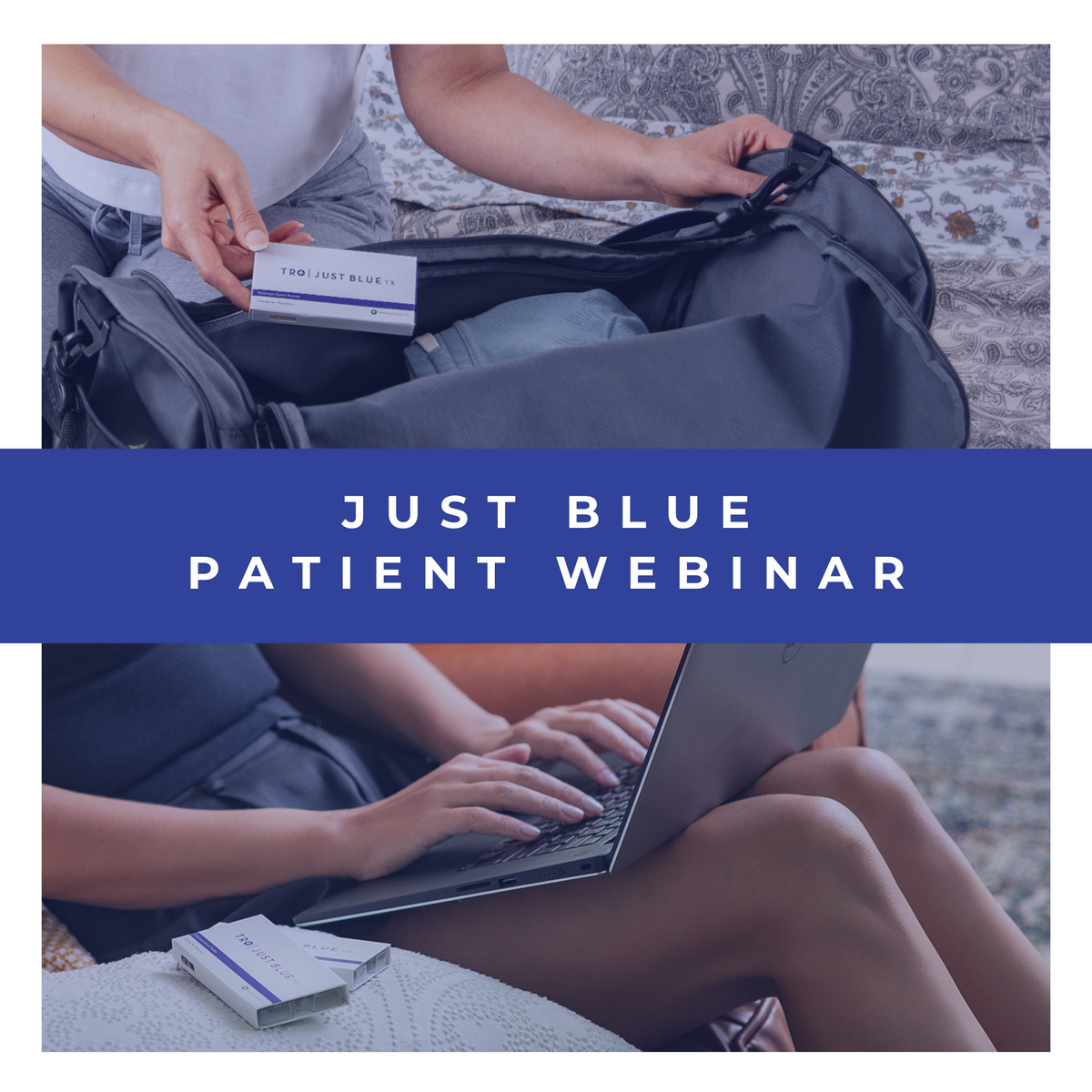 Just Blue Patient Webinar