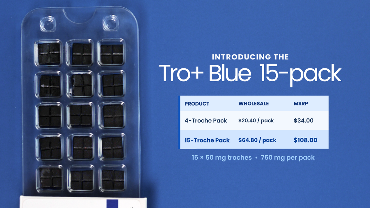 You Asked, We Built It: Introducing the Tro+ Blue 15-Troche Pack