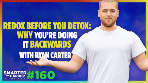 Ryan Carter | Redox Before Detox: Ryan Carter’s Health Philosophy