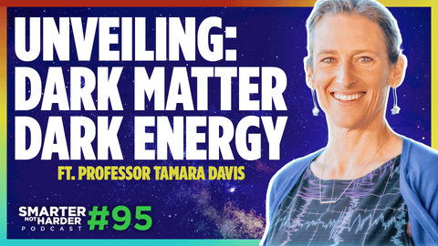 Prof. Tamara Davis | Unveiling the Cosmos: Dark Matter & Dark Energy