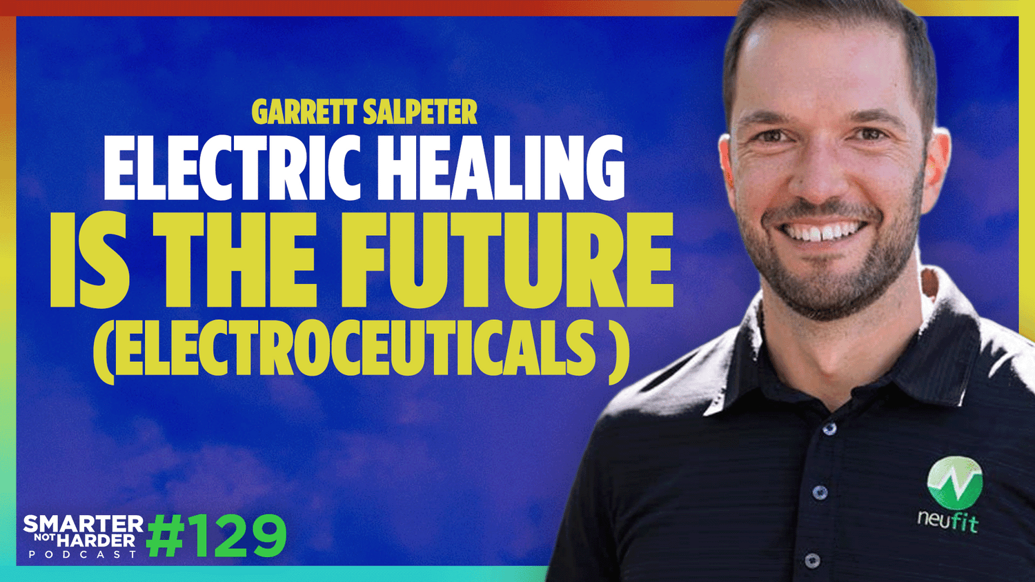 Garrett Salpeter | Why Direct Current Could Be the Future of Healing