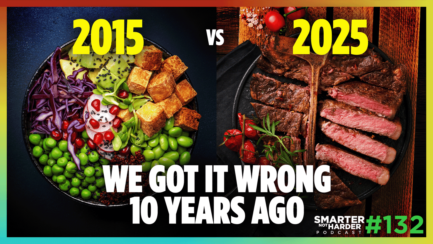 What We Believed Then vs. What We Know Now: 10 Years of Health Reframes