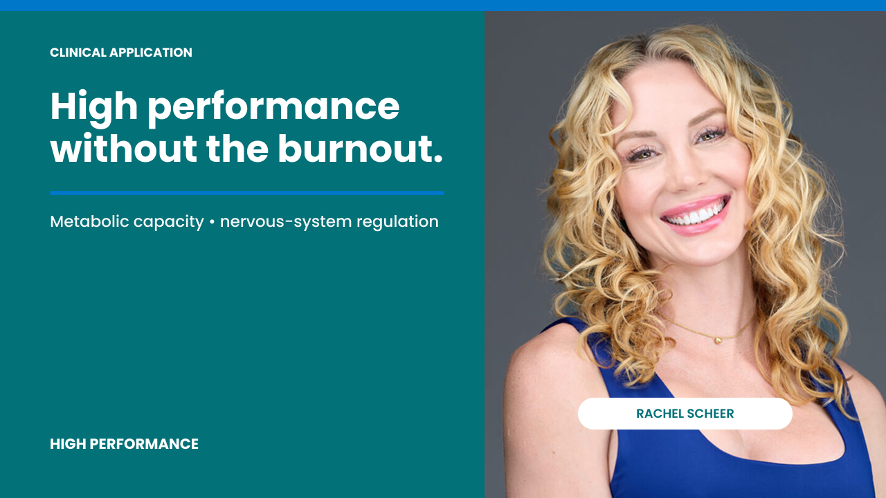 The Biology of High Performance |  Functional Medicine, Peptides, and Nervous System Strategies to Help Your Clients Perform at the Highest Level — Without Burning Out to Get There