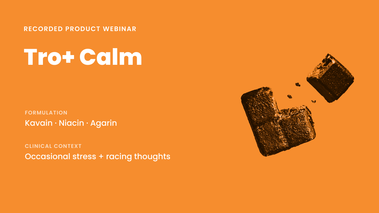 Tro+ Calm Webinar